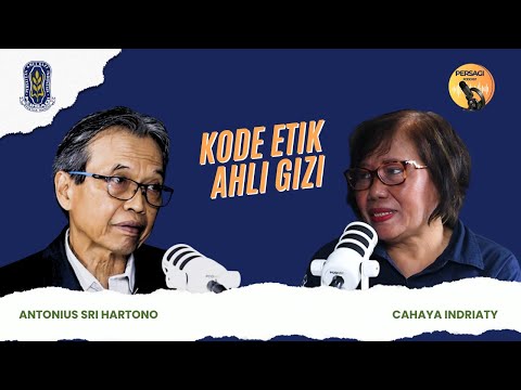 Kode Etik Ahli Gizi | PERSAGI Kabupaten Ciamis PODCAST Eps. 14